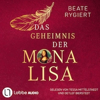 Das Geheimnis der Mona Lisa (Ungekürzt)