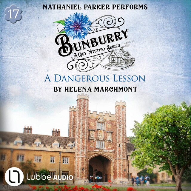 Book cover for A Dangerous Lesson - Bunburry - A Cosy Mystery Series, Episode 17 (Unabridged)