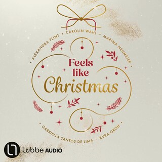 Feels Like Christmas als Hörbuch