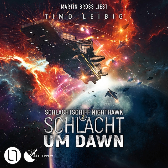Book cover for Schlacht um Dawn - Schlachtschiff Nighthawk, Teil 2 (Ungekürzt)
