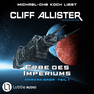 Erbe des Imperiums - Markan-Saga, Teil 1 als Hörbuch