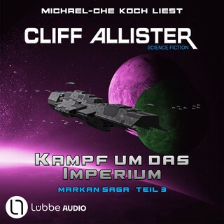 Kampf um das Imperium - Markan-Saga, Teil 3 als Hörbuch