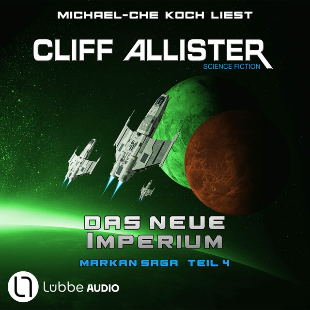 Das neue Imperium - Markan-Saga, Teil 4 (Ungekürzt)