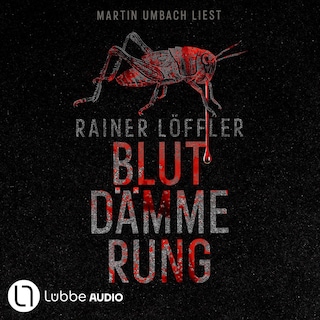 Blutdämmerung - Martin Abel 2 als Hörbuch