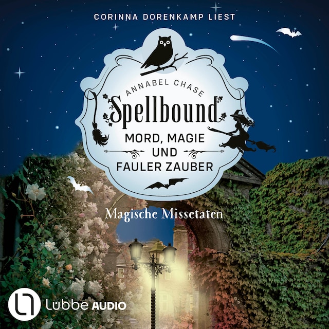 Buchcover für Magische Missetaten - Spellbound - Mord, Magie und fauler Zauber, Folge 4 (Ungekürzt)