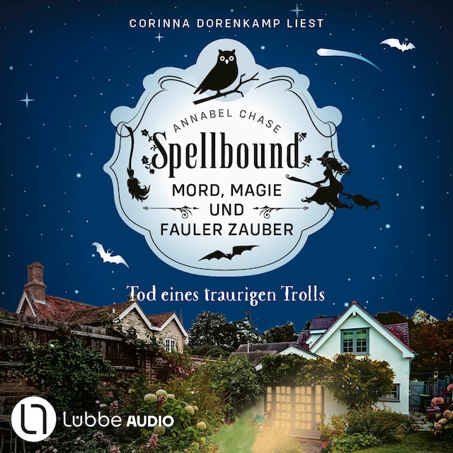 Book cover for Tod eines traurigen Trolls - Spellbound - Mord, Magie und fauler Zauber, Folge 6 (Ungekürzt)