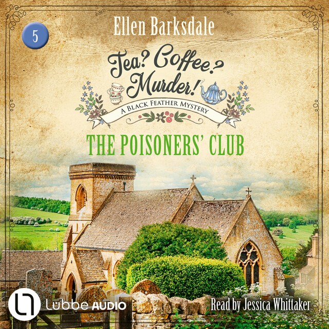 Book cover for The Poisoners' Club - Tea? Coffee? Murder!, Episode 5 (Unabridged)