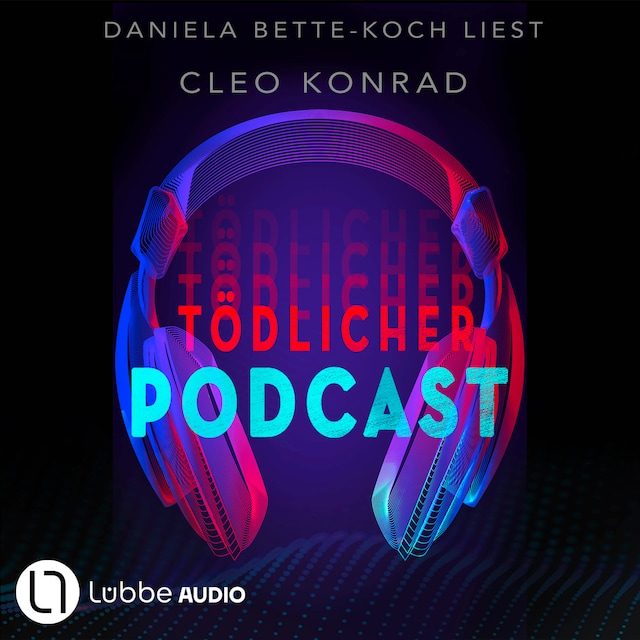 Portada de libro para Tödlicher Podcast (Gekürzt)