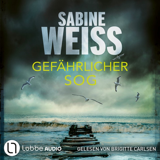Book cover for Gefährlicher Sog - Liv Lammers, Teil 8 (Ungekürzt)