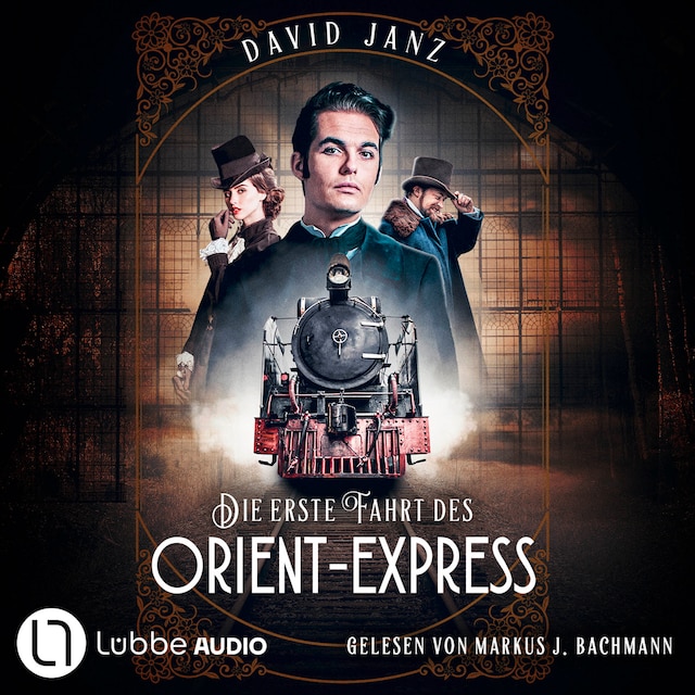 Couverture de livre pour Die erste Fahrt des Orient-Express (Ungekürzt)