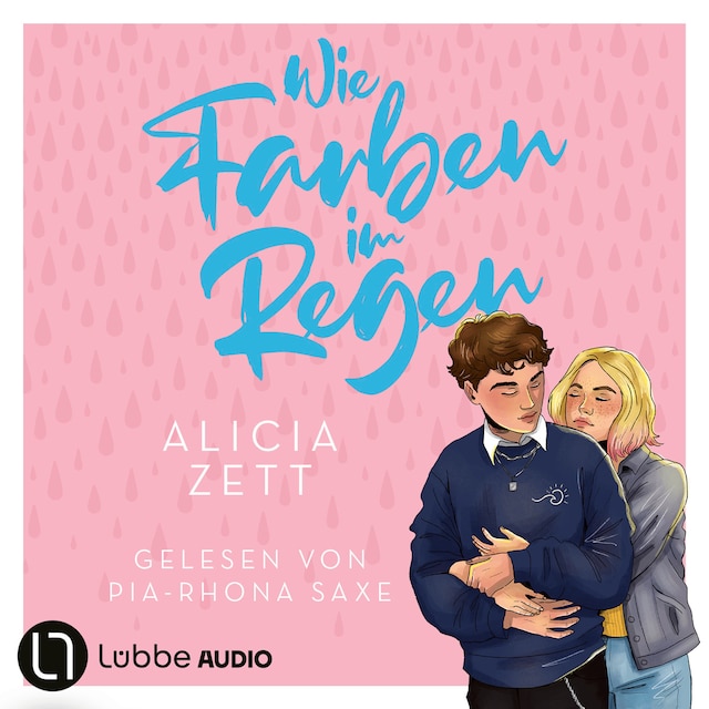 Book cover for Wie Farben im Regen - Liebe ist-Reihe, Teil 3 (Ungekürzt)