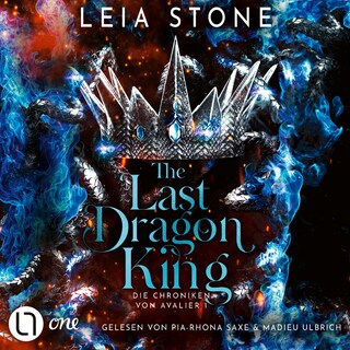 The Last Dragon King - Die Chroniken von Avalier, Teil 1 als Hörbuch
