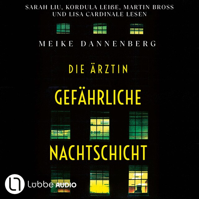 Couverture de livre pour Die Ärztin - Gefährliche Nachtschicht (Ungekürzt)