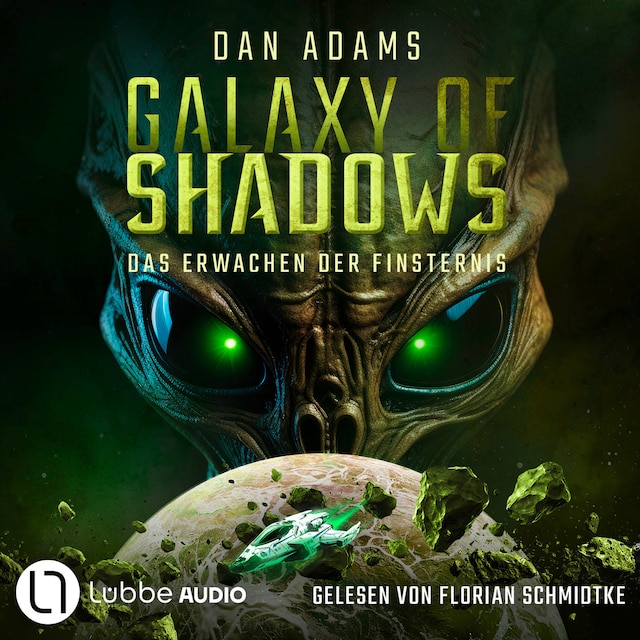 Bogomslag for Das Erwachen der Finsternis - Galaxy of Shadows, Teil 2 (Ungekürzt)