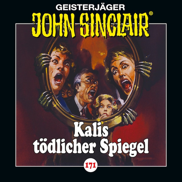 Book cover for John Sinclair, Folge 171: Kalis tödlicher Spiegel