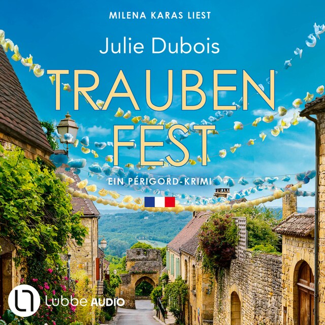 Traubenfest - Ein Périgord-Krimi, Teil 4 (Ungekürzt) Buchcover für Traubenfest - Ein Périgord-Krimi, Teil 4 (Ungekürzt)
