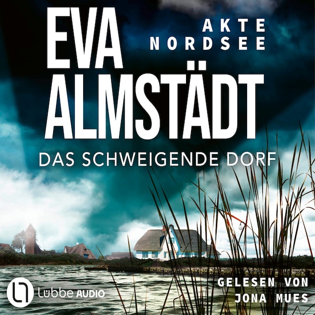 Book cover for Das schweigende Dorf - Akte Nordsee, Teil 3 (Gekürzt)