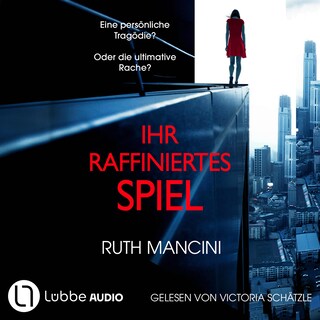 Ihr raffiniertes Spiel als Hörbuch