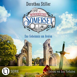 Das Geheimnis um Avalon - Mörderisches Somerset, Folge 7 als Hörbuch