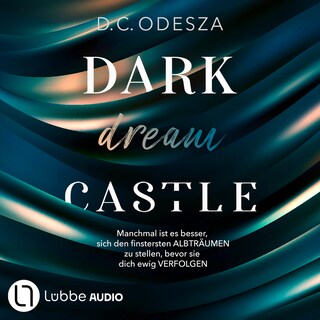 DARK dream CASTLE - Dark Castle, Teil 2 als Hörbuch