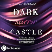 DARK mirror CASTLE - Dark Castle, Teil 4 (Ungekürzt)