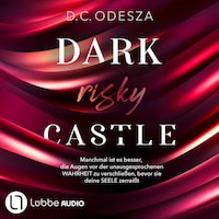 DARK risky CASTLE - Dark Castle, Teil 6 (Ungekürzt)