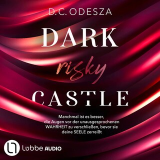 DARK risky CASTLE - Dark Castle, Teil 6 als Hörbuch