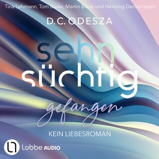 Sehnsüchtig Gefangen - Sehnsüchtig, Teil 2 als Hörbuch