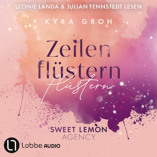 Zeilenflüstern - Sweet Lemon Agency, Teil 1 als Hörbuch
