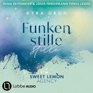 Funkenstille - Sweet Lemon Agency, Teil 3 als Hörbuch
