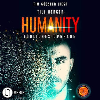 Tödliches Upgrade - Humanity, Teil 2 als Hörbuch
