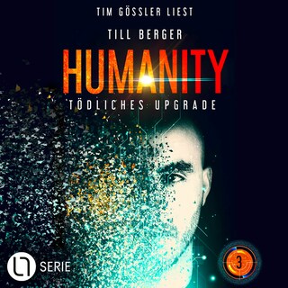 Tödliches Upgrade - Humanity, Teil 3 als Hörbuch