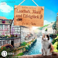 Der tote Schäfer - Landluft, Mord und Eifelglück, Folge 1 (Ungekürzt)
