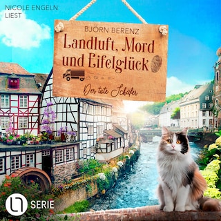 Der tote Schäfer - Landluft, Mord und Eifelglück, Folge 1 als Hörbuch