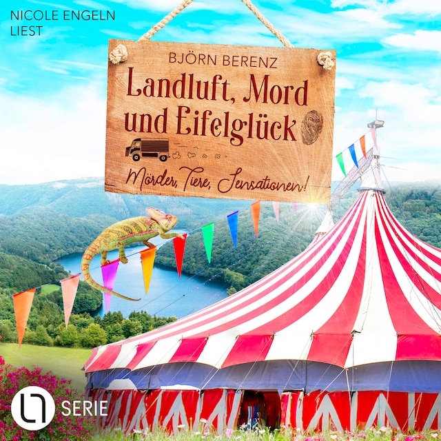 Okładka książki dla Mörder, Tiere, Sensationen! - Landluft, Mord und Eifelglück - Tillas Eifel-Ermittlungen, Folge 3 (Ungekürzt)