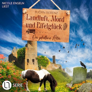 Der gefallene Ritter - Landluft, Mord und Eifelglück - Tillas Eifel-Ermittlungen, Folge 7 als Hörbuch