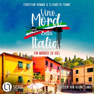 Ein Mörder zu viel - Vino, Mord und Bella Italia!, Folge 4 als Hörbuch