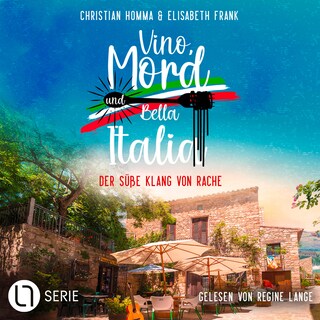 Der süße Klang von Rache - Vino, Mord und Bella Italia!, Folge 6 als Hörbuch