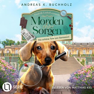 Die schöne Tote von Sanssouci - Morden ohne Sorgen, Folge 1 als Hörbuch