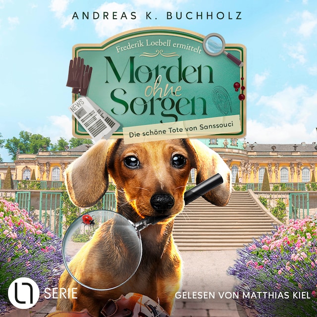 Copertina del libro per Die schöne Tote von Sanssouci - Morden ohne Sorgen, Teil 1 (Ungekürzt)