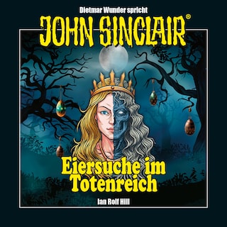 John Sinclair - Eiersuche im Totenreich - Eine humoristische John Sinclair-Story als Hörbuch