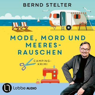 Mode, Mord und Meeresrauschen - Camping-Krimi als Hörbuch