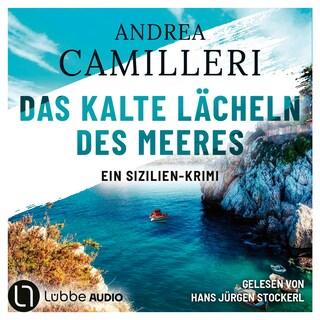 Das kalte Lächeln des Meeres - Commissario Montalbano, Teil 7 als Hörbuch