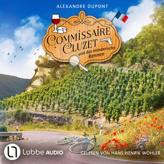 Commissaire Cluzet und das mörderische Rennen - Commissaire Cluzet, Teil 3 als Hörbuch