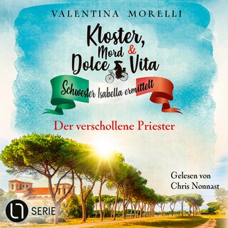 Der verschollene Priester - Kloster, Mord und Dolce Vita - Schwester Isabella ermittelt, Folge 29 als Hörbuch