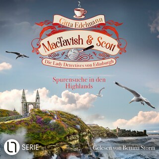 Spurensuche in den Highlands - MacTavish & Scott - Die Lady Detectives von Edinburgh, Folge 14 als Hörbuch