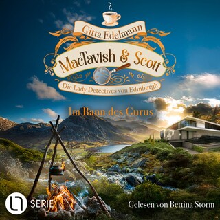 Im Bann des Gurus - MacTavish & Scott - Die Lady Detectives von Edinburgh, Folge 16 als Hörbuch