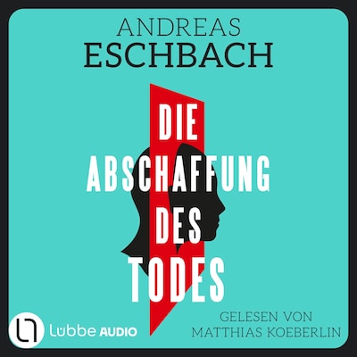 Cover von Die Abschaffung des Todes