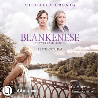 Zeitensturm - Blankenese - Zwei Familien, Teil 3 als Hörbuch