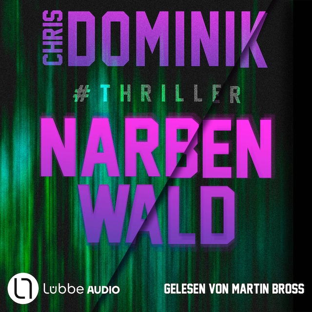 Buchcover für Narbenwald #Thriller - Ein Davids-und-Martin-Thriller, Teil 1 (Ungekürzt)